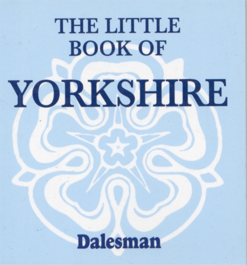 The Little Book Of Yorkshire/Product Detail/Travel & Holidays