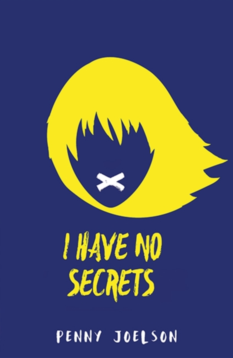 I Have No Secrets/Product Detail/Young Adult Fiction