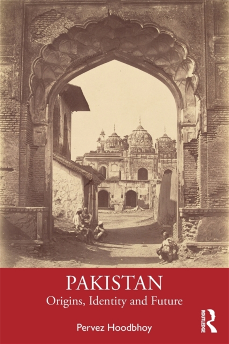 Pakistan : Origins, Identity And Future/Product Detail/Society & Culture