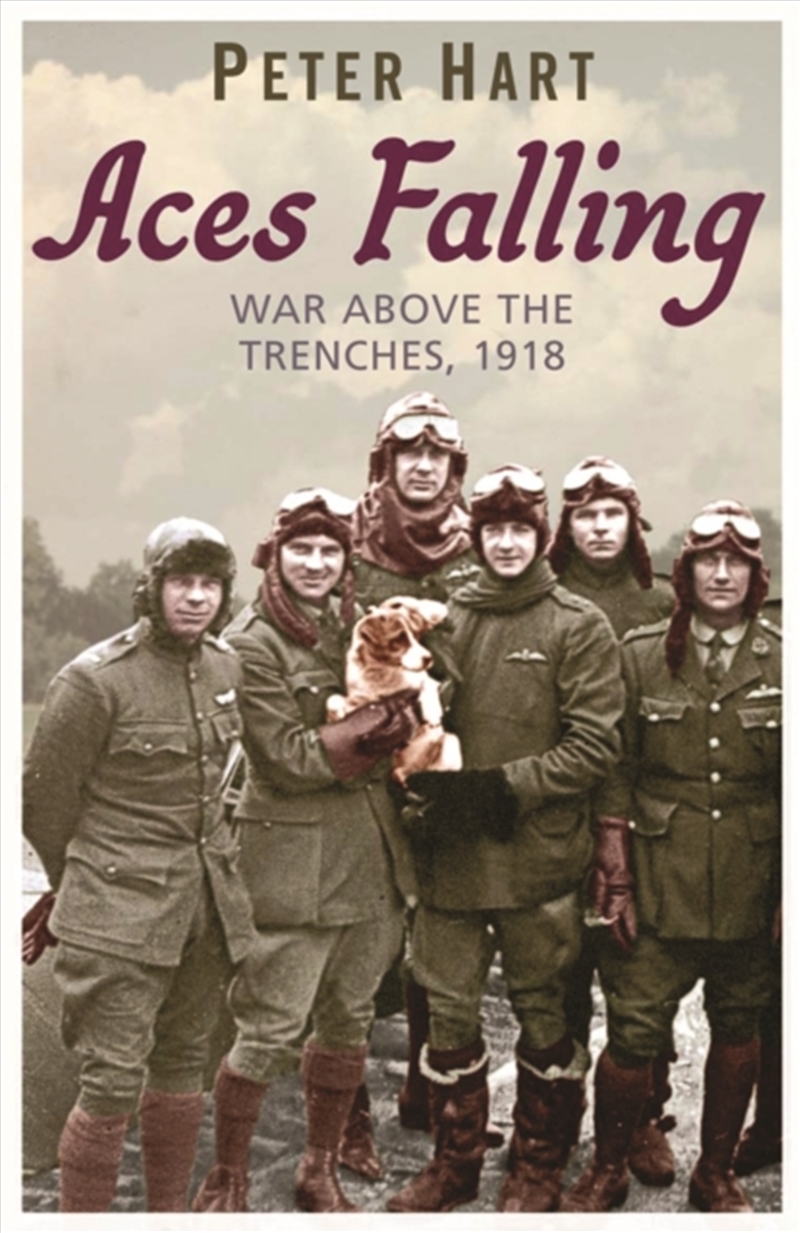 Aces Falling : War Above The Trenches, 1918/Product Detail/History