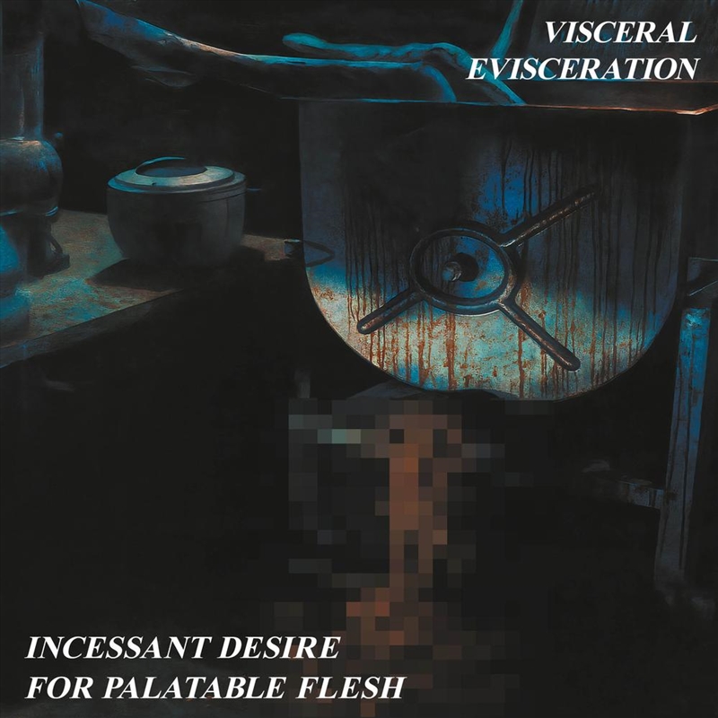 Incessant Desire For Palatable Flesh - Remastered/Product Detail/Rock/Pop
