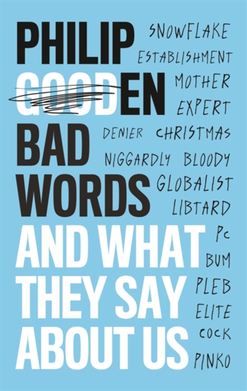 Bad Words : And What They Say About Us/Product Detail/Language & Linguistics