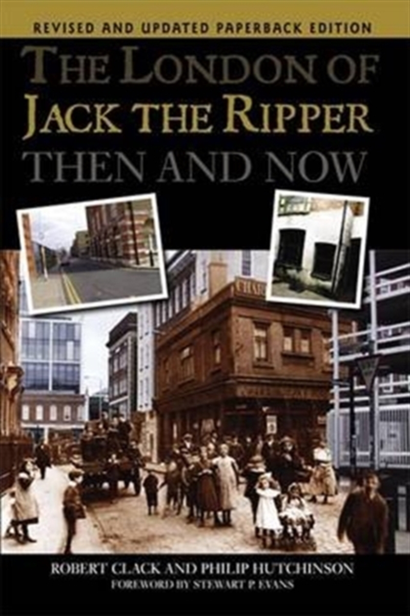 The London Of Jack The Ripper Then And Now/Product Detail/True Crime