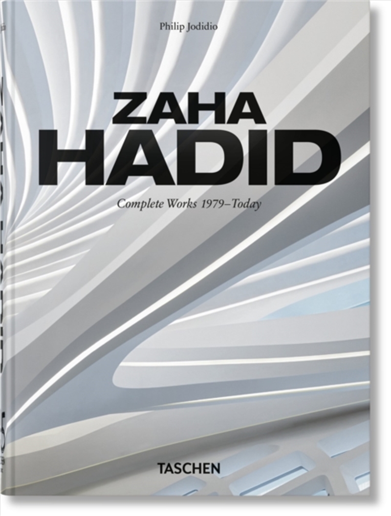 Zaha Hadid. Complete Works 1979–Today. 45th Ed./Product Detail/House and Home Design