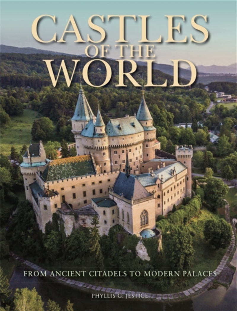 Castles Of The World : From Ancient Citadels To Modern Palaces/Product Detail/History