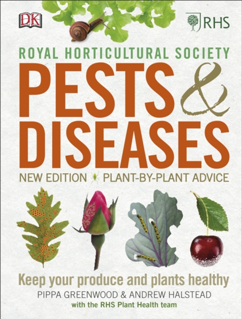 Rhs Pests & Diseases : New Edition, Plant-By-Plant Advice, Keep Your Produce And Plants Healthy/Product Detail/Gardening