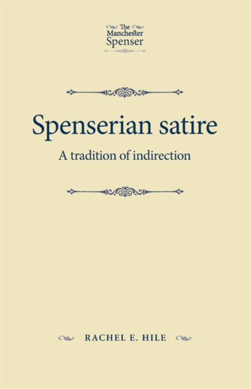 Spenserian Satire : A Tradition Of Indirection/Product Detail/Literature & Poetry