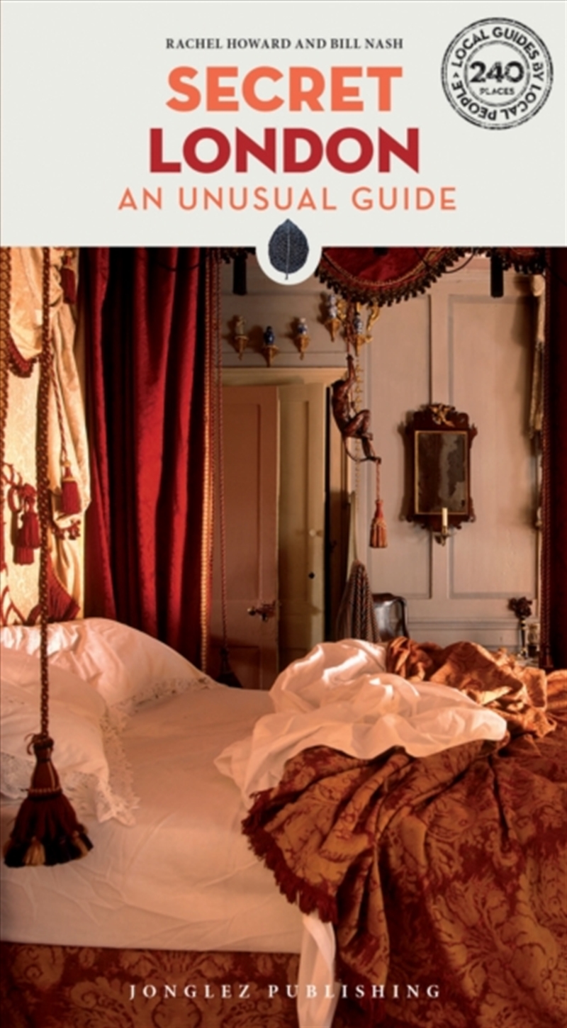 Secret London Guide : 240 Of London's Most Secret, Unusual And Unfamiliar Places/Product Detail/Travel & Holidays
