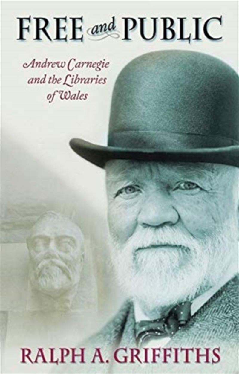 Free And Public : Andrew Carnegie And The Libraries Of Wales/Product Detail/History