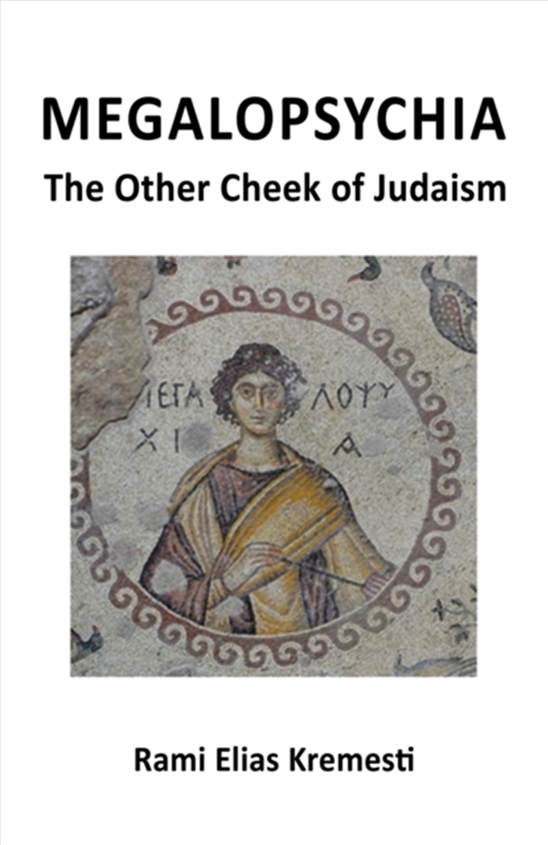Megalopsychia : The Other Cheek Of Judaism/Product Detail/Religion & Beliefs