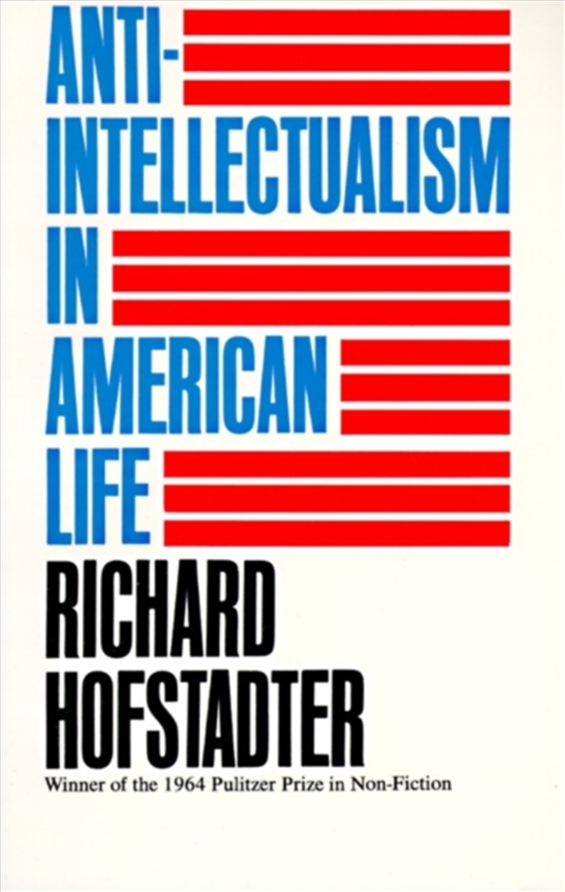 Anti-Intellectualism In American Life/Product Detail/History