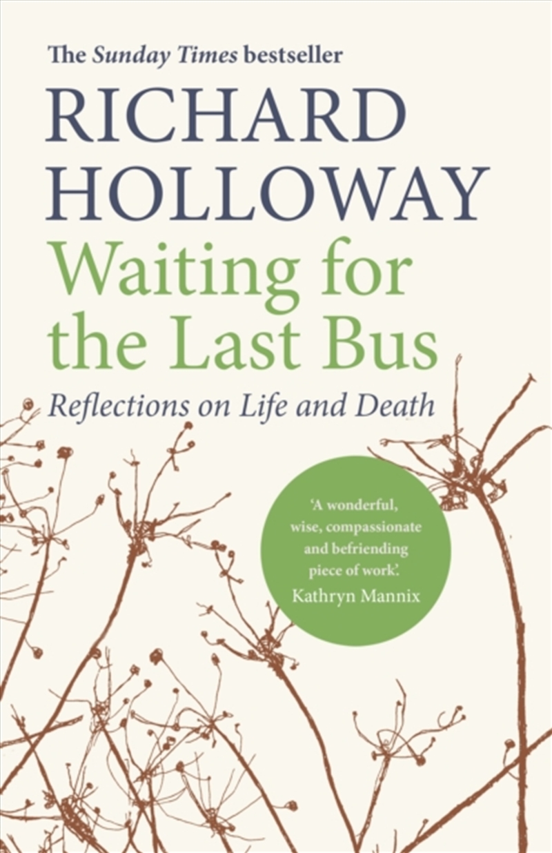 Waiting For The Last Bus : Reflections On Life And Death/Product Detail/Religion & Beliefs