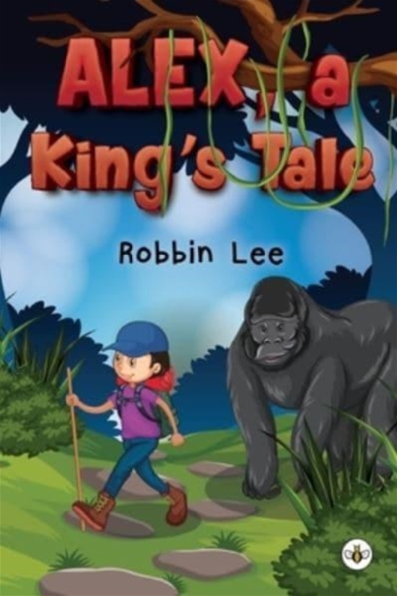 Alex, A King's Tale/Product Detail/Childrens Fiction Books