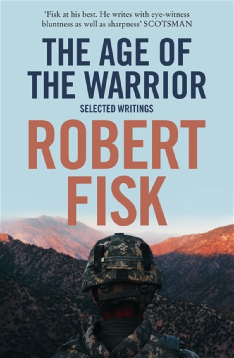 The Age Of The Warrior : Selected Writings/Product Detail/Politics & Government