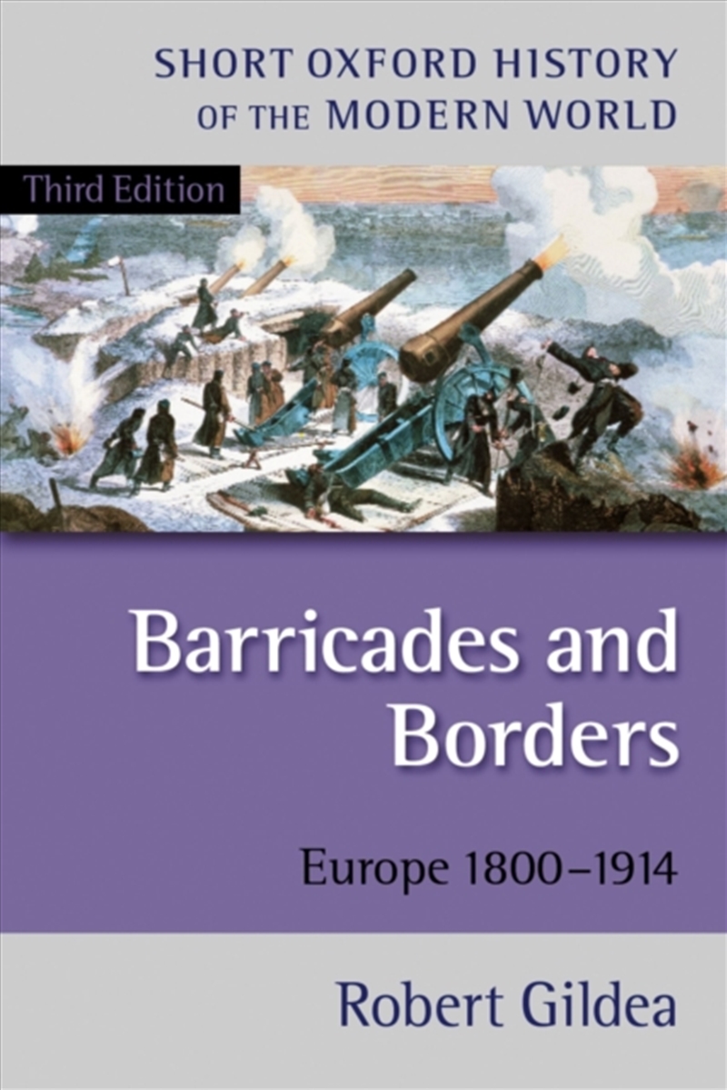 Barricades And Borders : Europe 1800-1914/Product Detail/History