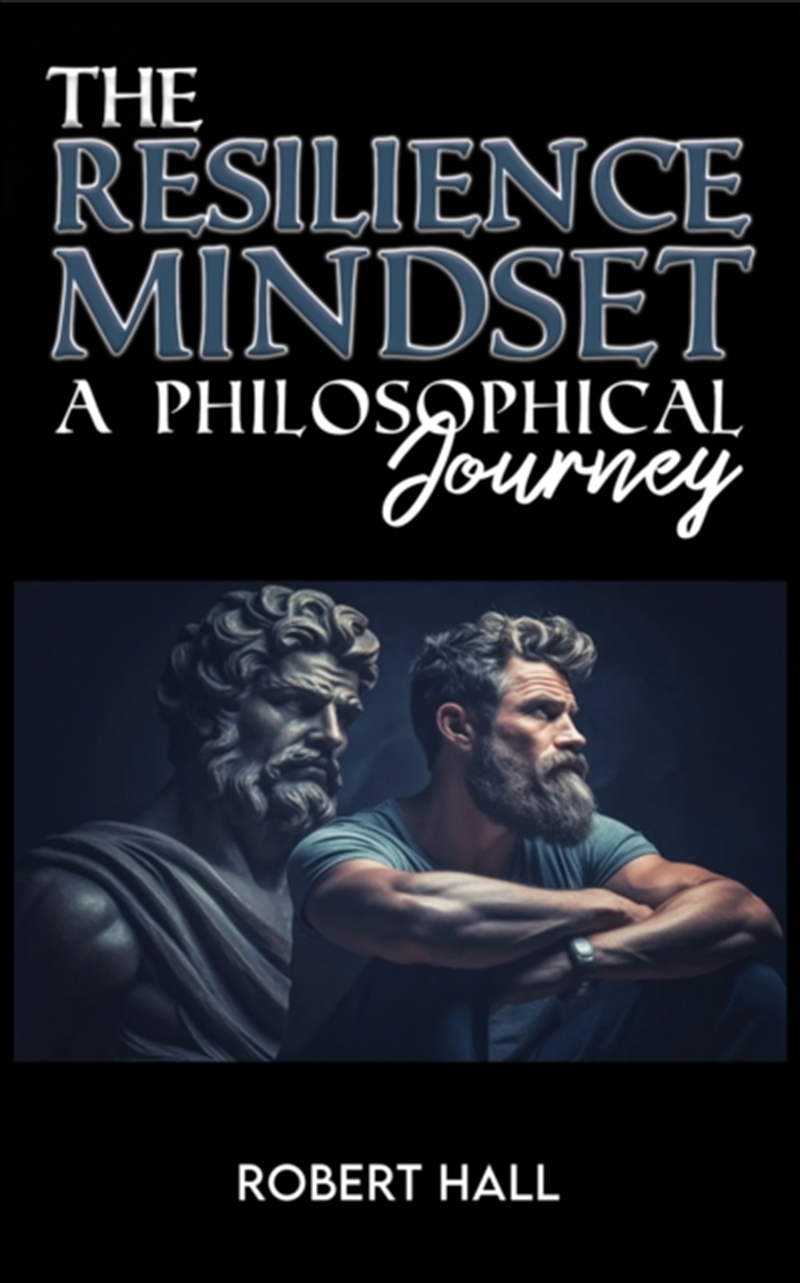 The Resilience Mindset : A Philosophical Journey/Product Detail/Reading
