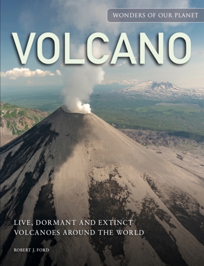 Volcano : Live, Dormant And Extinct Volcanoes Around The World/Product Detail/Photography