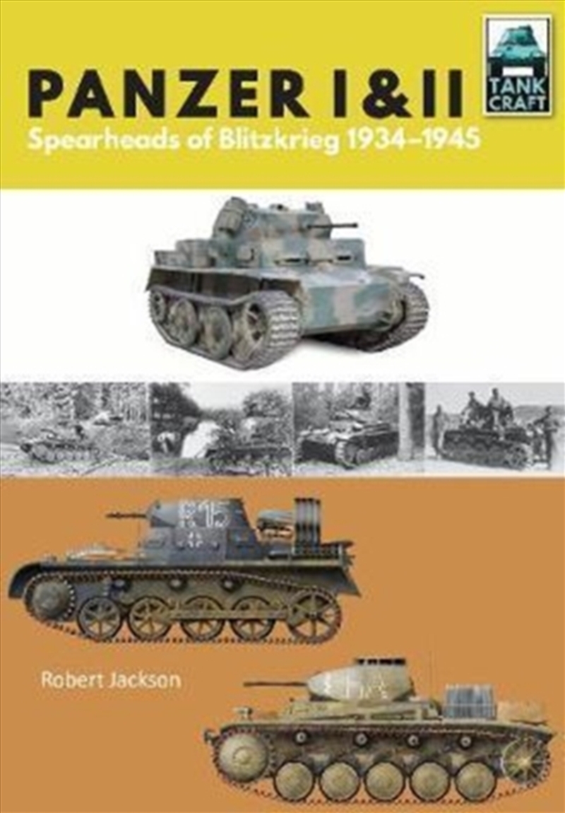 Panzer I And Ii : Blueprint For Blitzkrieg 1933-1941/Product Detail/History