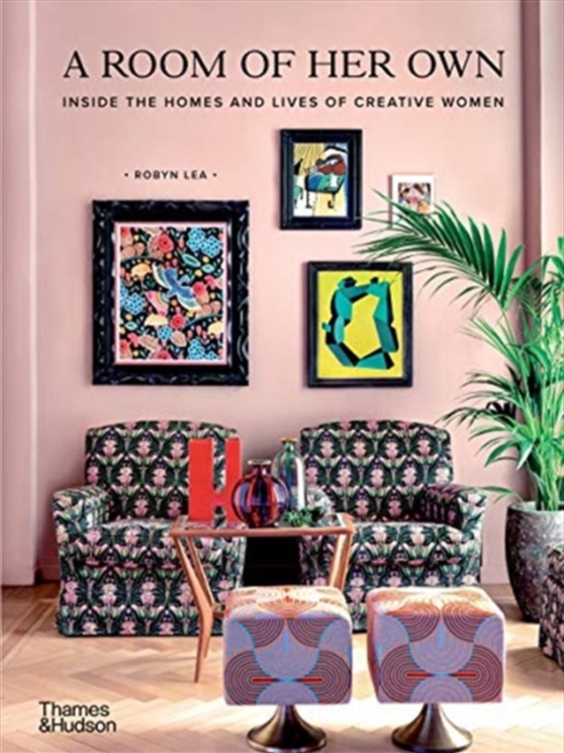 A Room Of Her Own : Inside The Homes And Lives Of Creative Women/Product Detail/House and Home Design