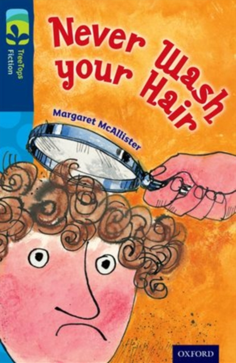 Oxford Reading Tree Treetops Fiction: Level 14 More Pack A: Never Wash Your Hair/Product Detail/English