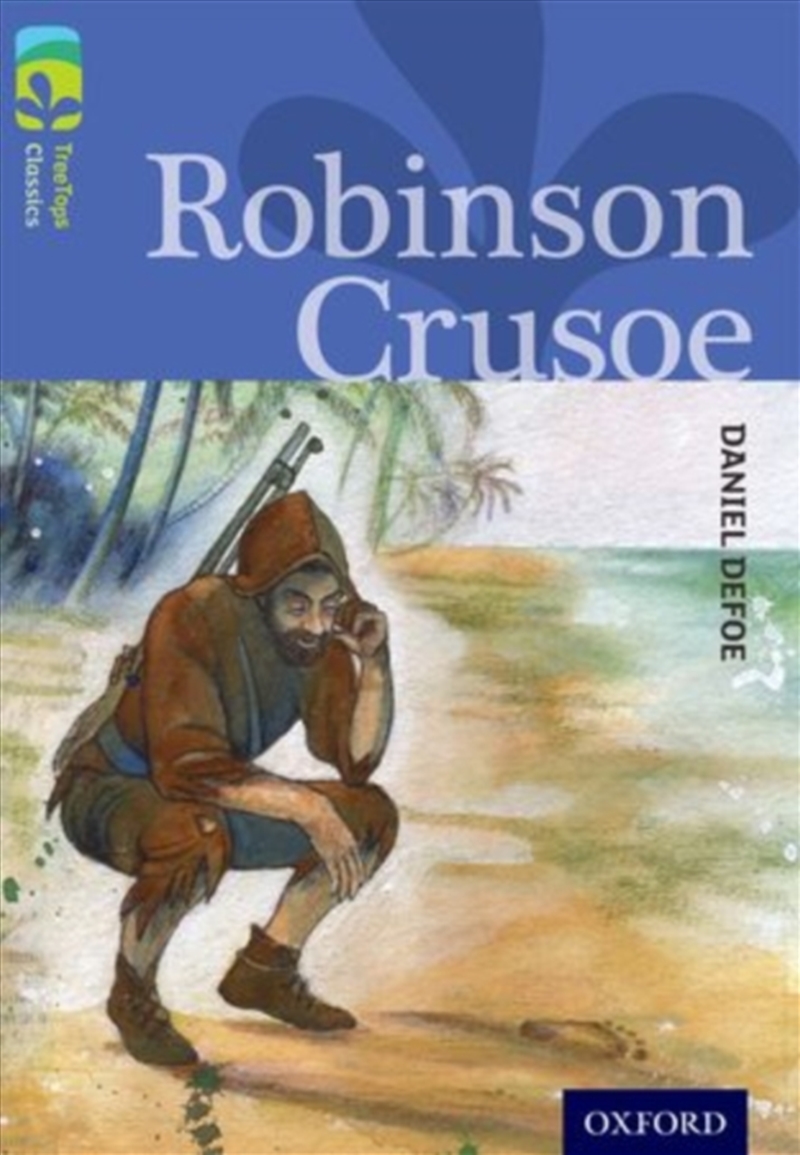 Oxford Reading Tree Treetops Classics: Level 17: Robinson Crusoe/Product Detail/English