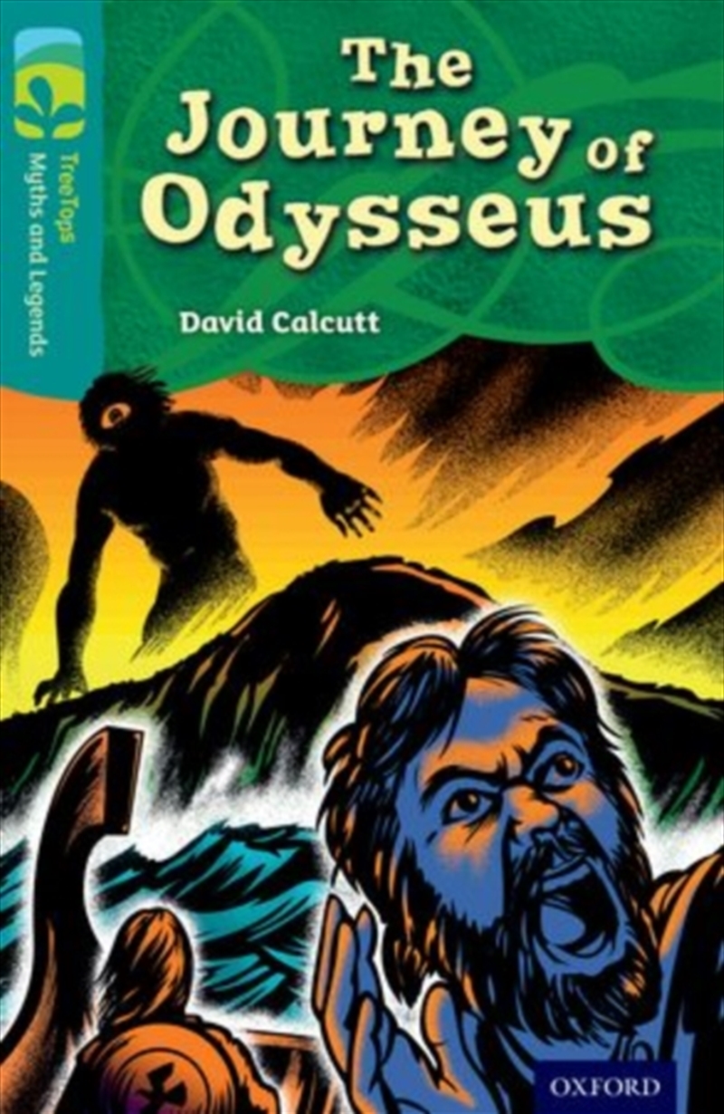 Oxford Reading Tree Treetops Myths And Legends: Level 16: The Journey Of Odysseus/Product Detail/English