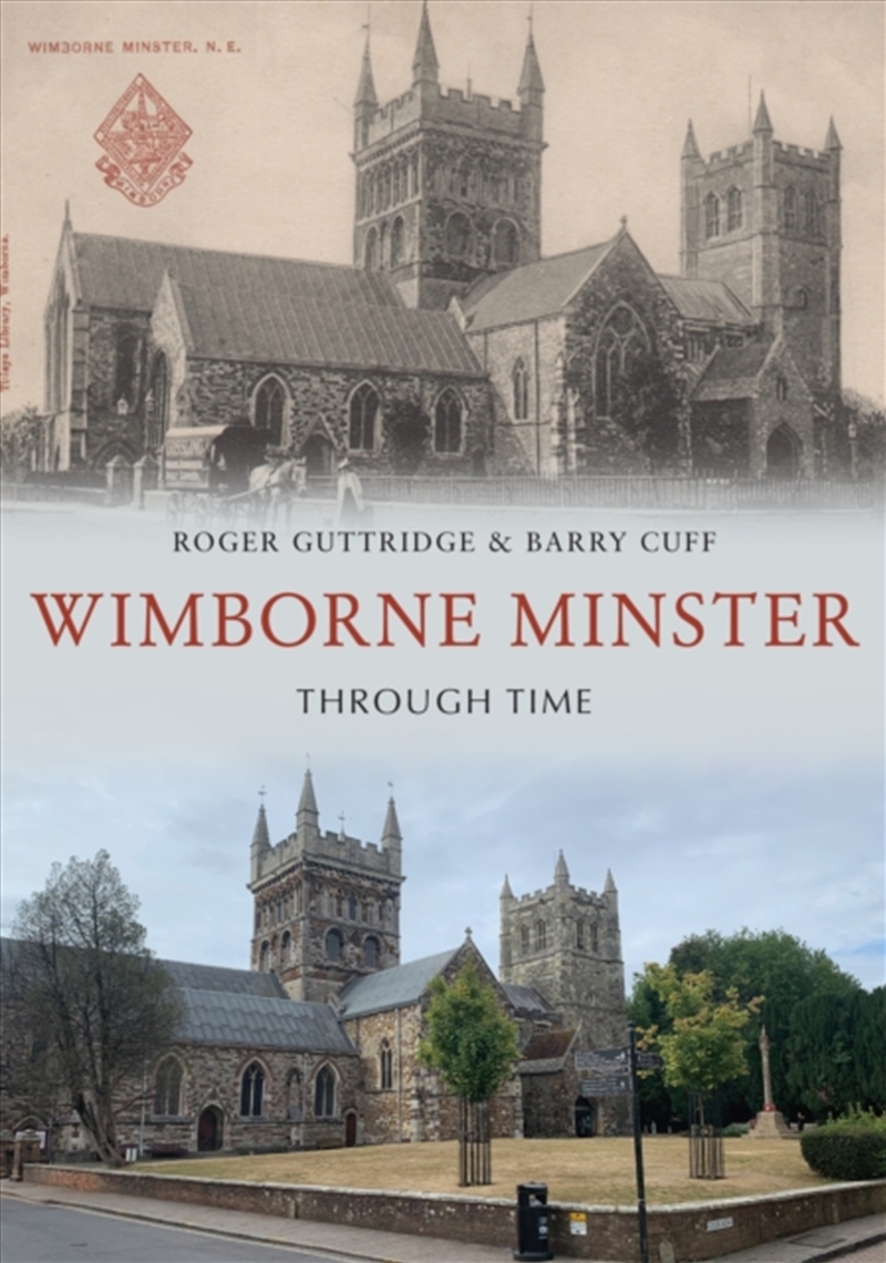 Wimborne Minster Through Time/Product Detail/History