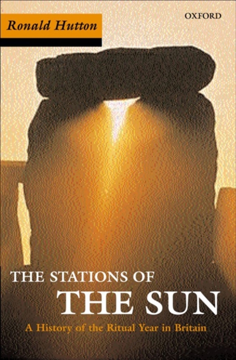Stations Of The Sun : A History Of The Ritual Year In Britain/Product Detail/History