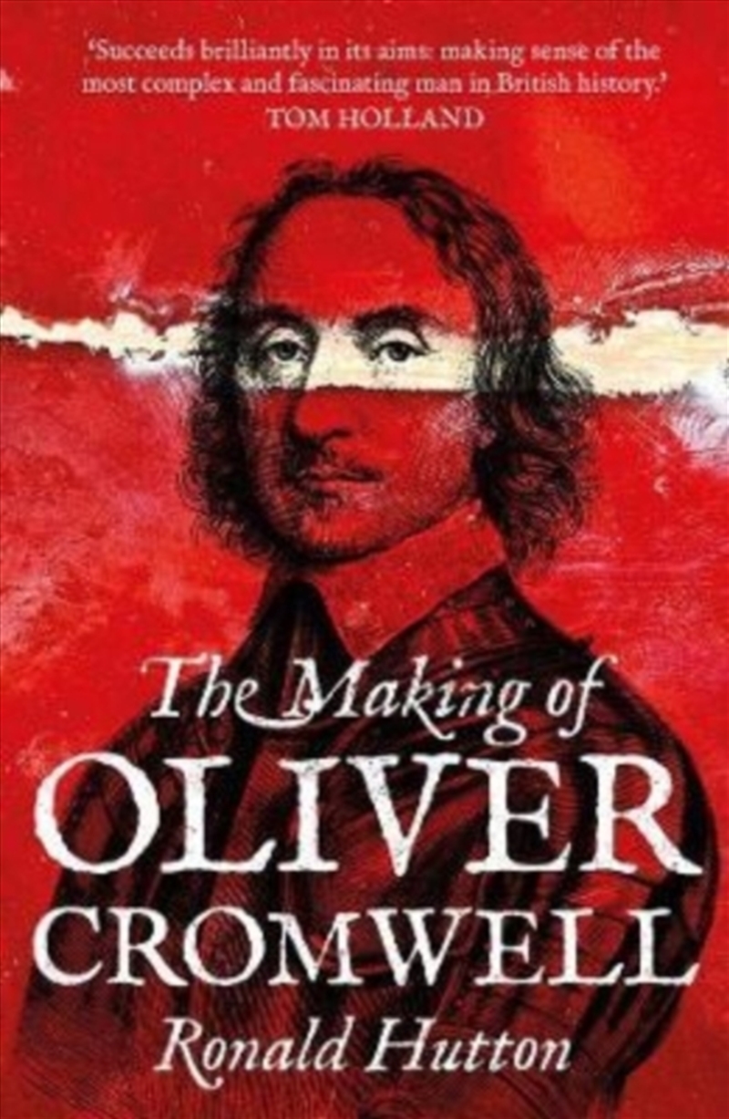 The Making Of Oliver Cromwell/Product Detail/Politics & Government