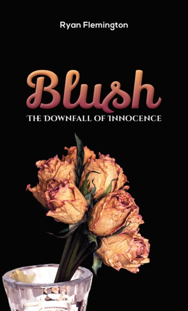 Blush : The Downfall Of Innocence/Product Detail/Poetry