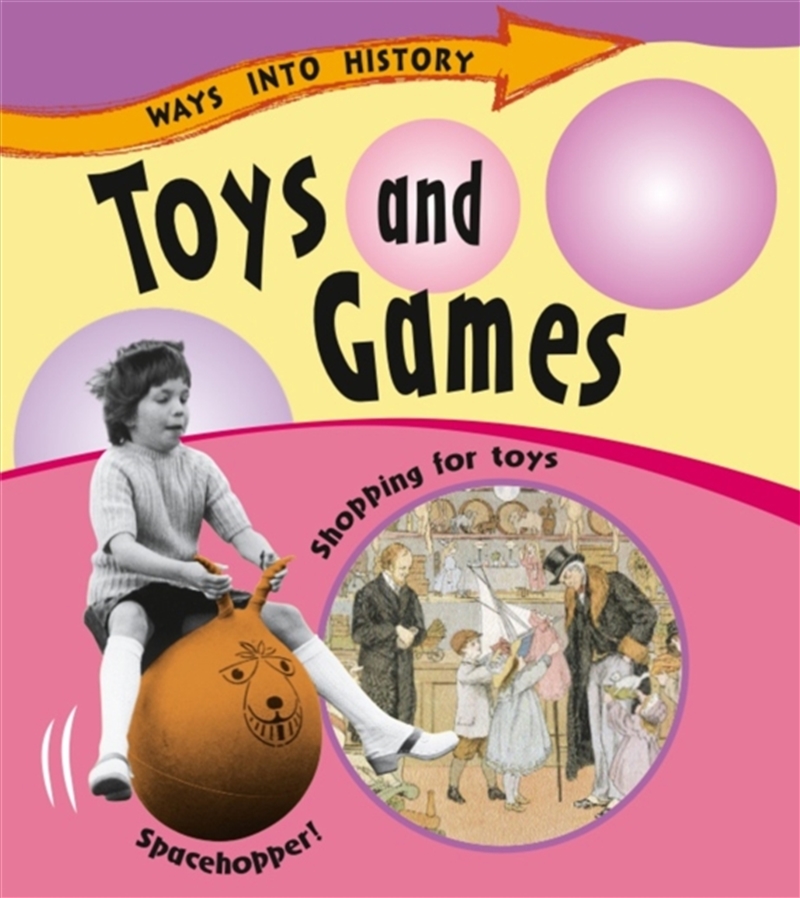 Ways Into History: Toys And Games/Product Detail/History