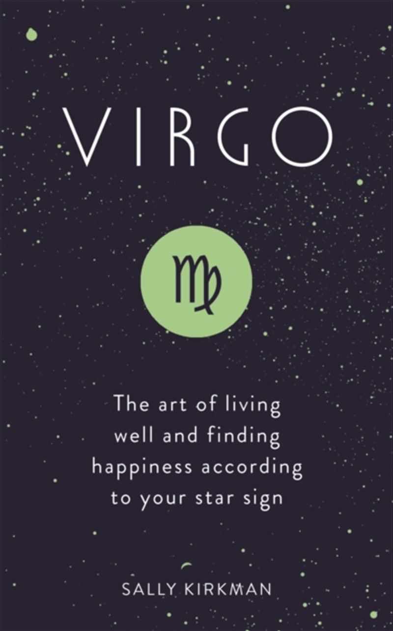 Virgo : The Art Of Living Well And Finding Happiness According To Your Star Sign/Product Detail/Tarot & Astrology