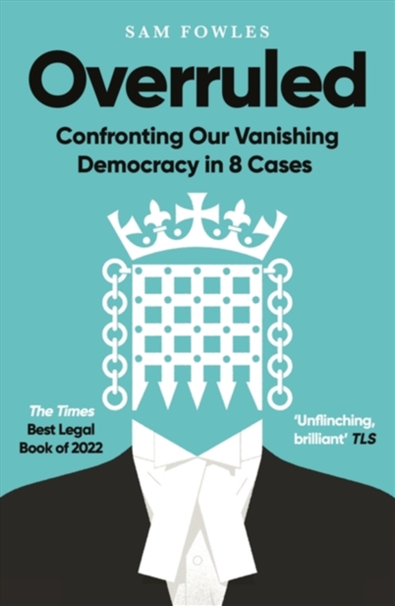 Overruled : Confronting Our Vanishing Democracy In 8 Cases/Product Detail/Law