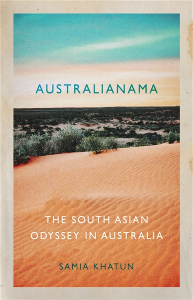 Australianama : The South Asian Odyssey In Australia/Product Detail/History