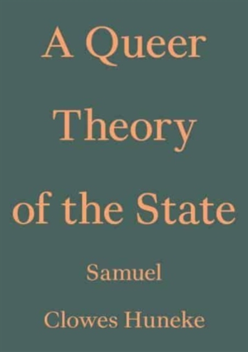 A Queer Theory Of The State/Product Detail/History
