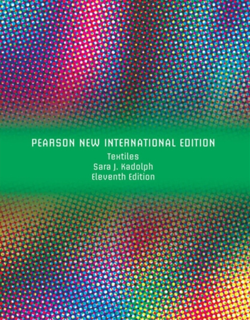 Textiles : Pearson New International Edition/Product Detail/Science