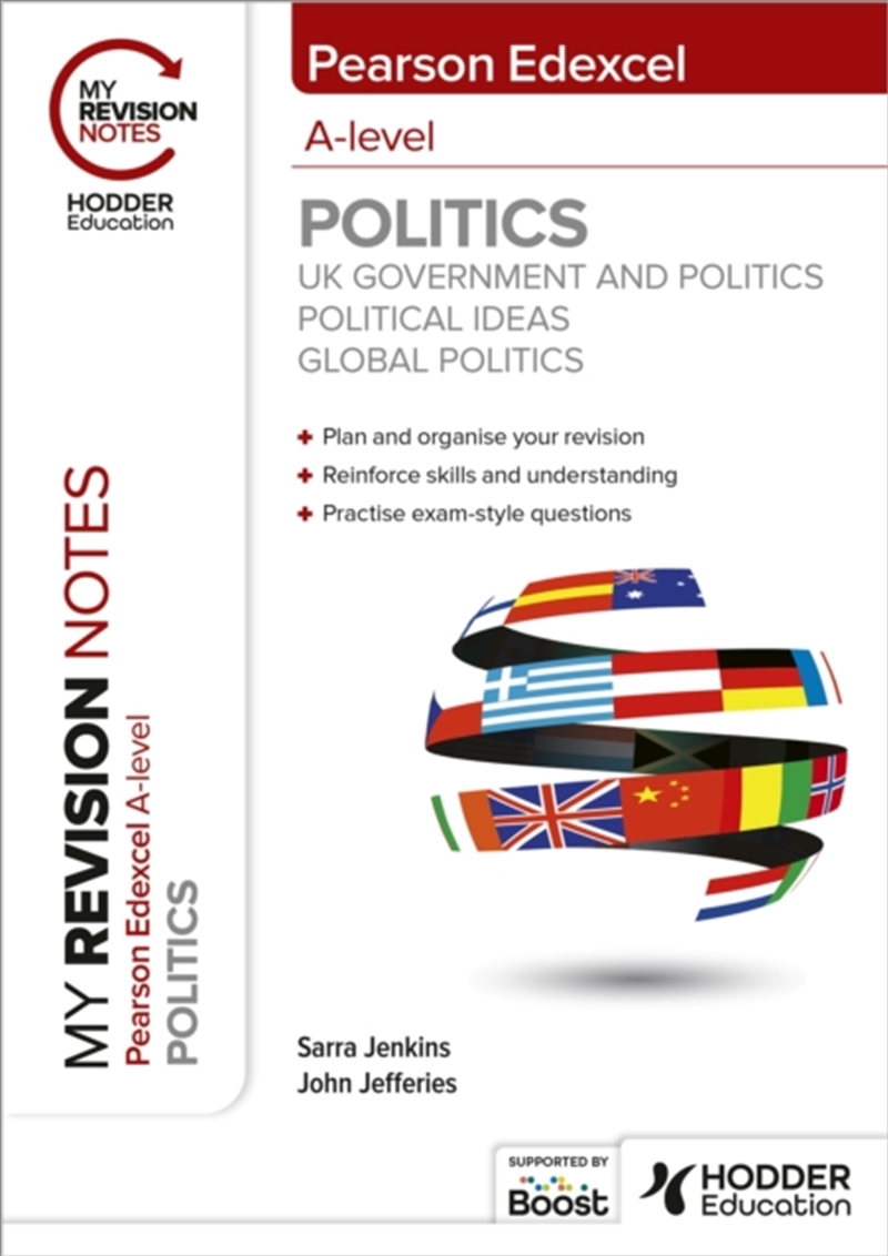 My Revision Notes: Pearson Edexcel A-Level Politics: Uk Government And Politics, Political Ideas And/Product Detail/Politics & Government