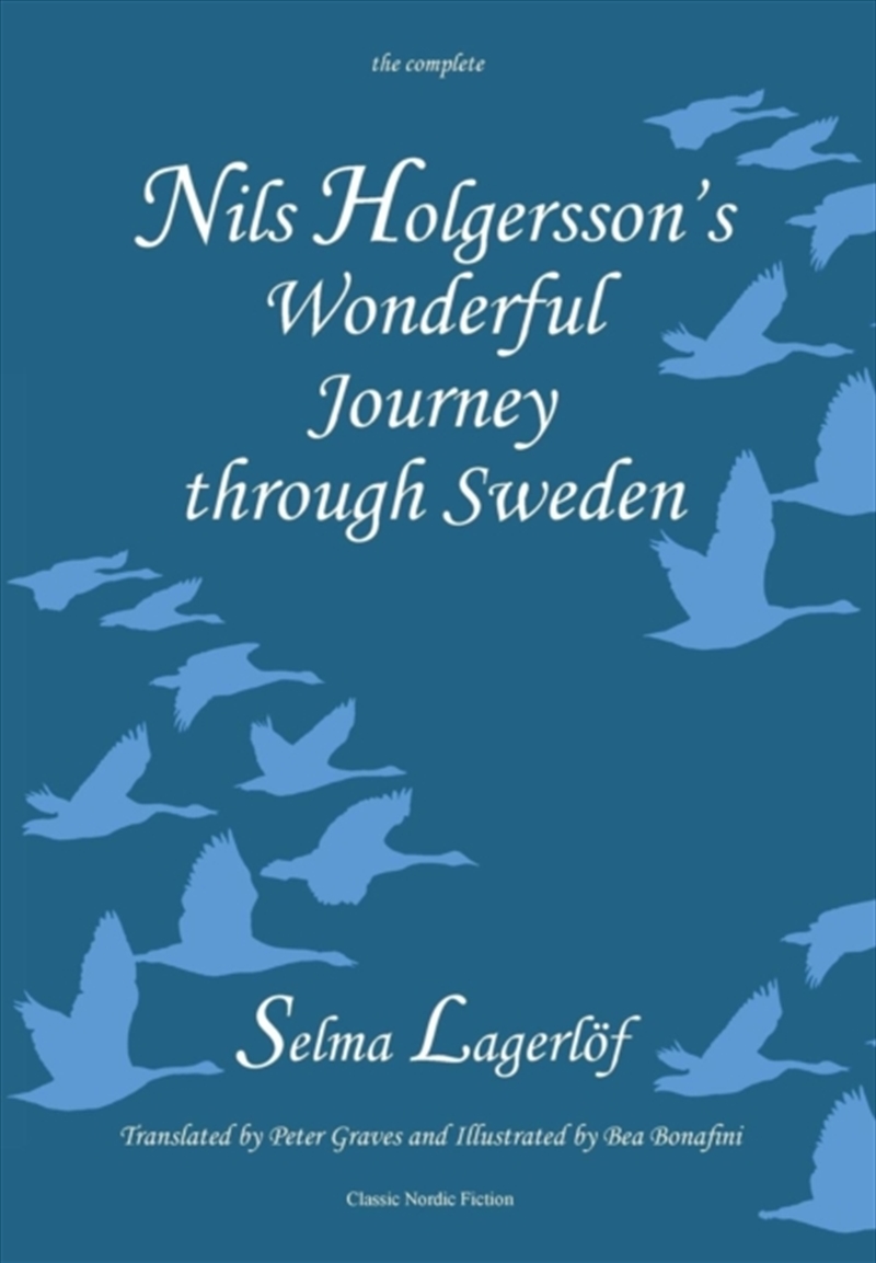 Nils Holgersson's Wonderful Journey Through Sweden: The Complete Volume/Product Detail/Kids Educational
