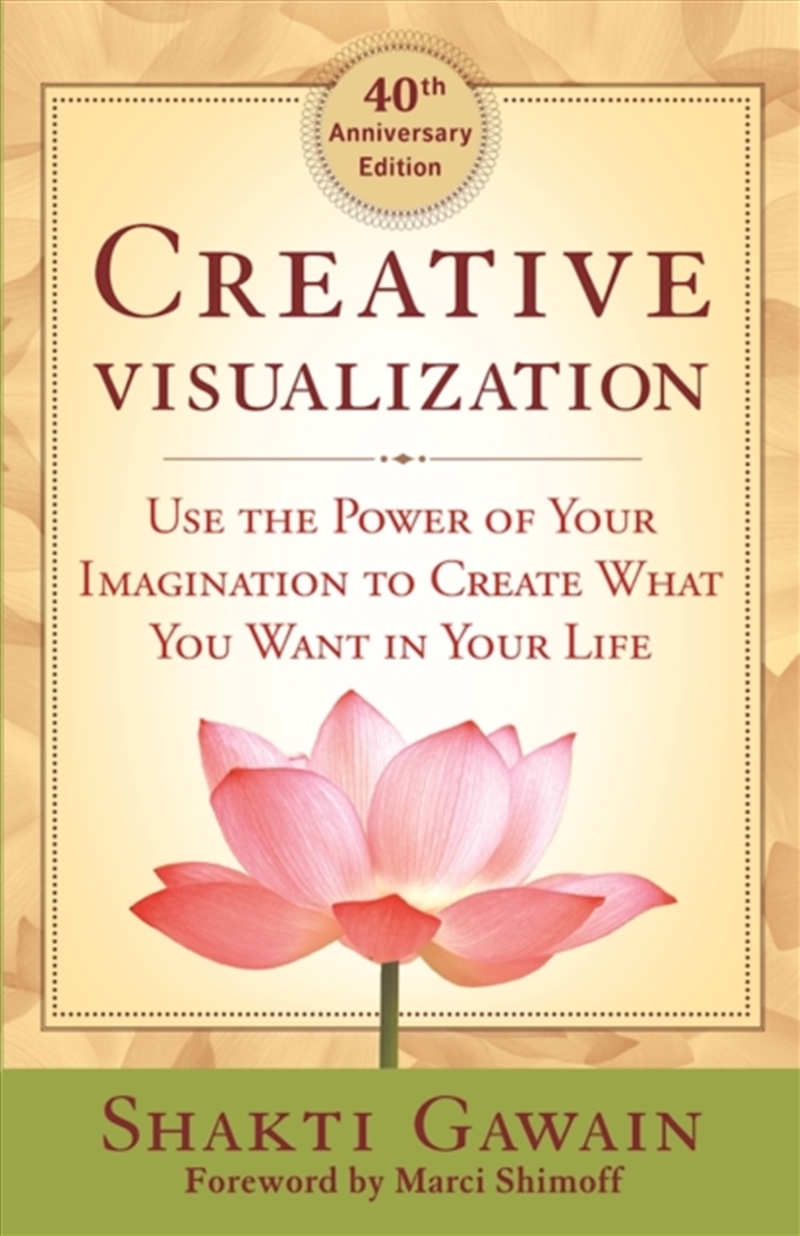 Creative Visualization 4Oth Anniversary Edition/Product Detail/Self Help & Personal Development