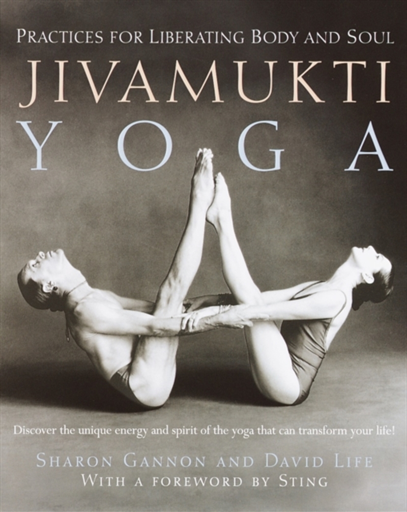 Jivamukti Yoga : Practices For Liberating Body And Soul/Product Detail/Fitness, Diet & Weightloss