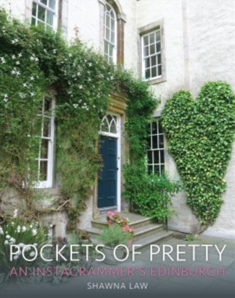 Pockets Of Pretty : An Instagrammer's Edinburgh/Product Detail/Travel & Holidays