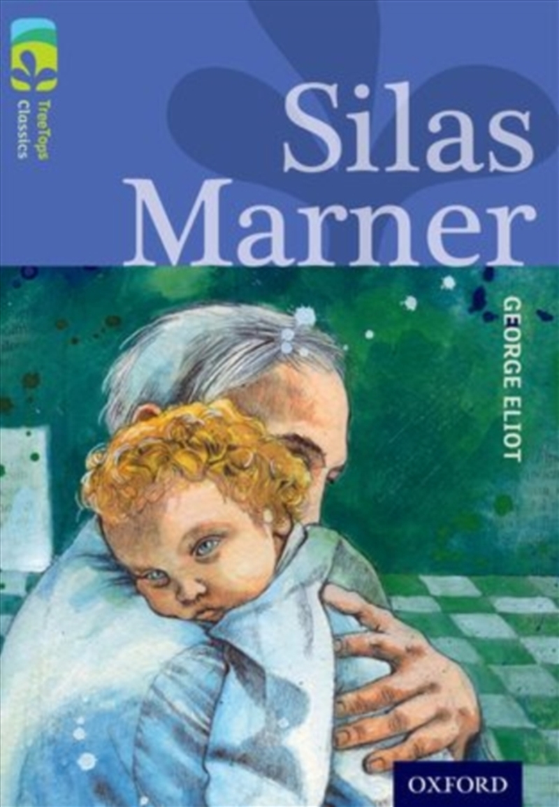 Oxford Reading Tree Treetops Classics: Level 17 More Pack A: Silas Marner/Product Detail/English