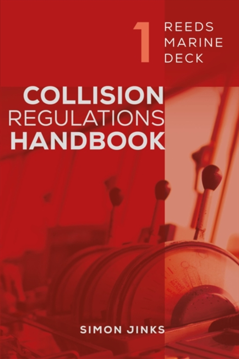Reeds Marine Deck 1: Collision Regulations Handbook/Product Detail/Law