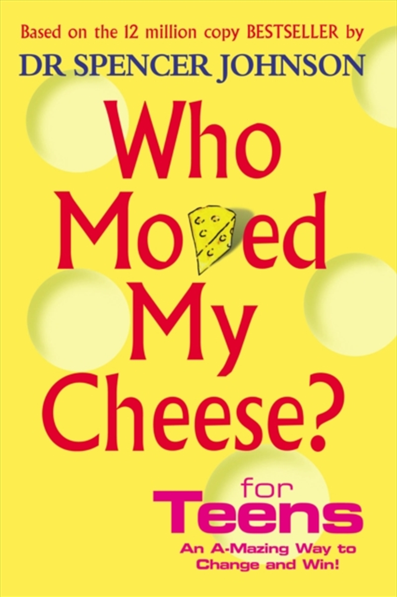 Who Moved My Cheese For Teens/Product Detail/Self Help & Personal Development