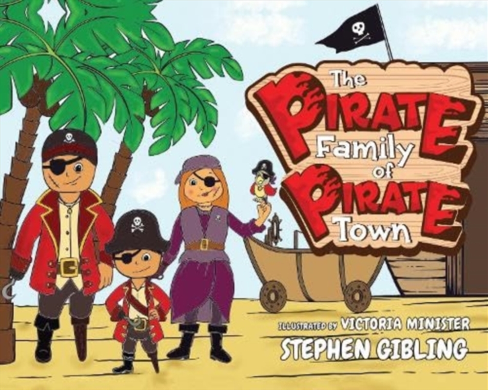 The Pirate Family Of Pirate Town/Product Detail/Childrens Fiction Books