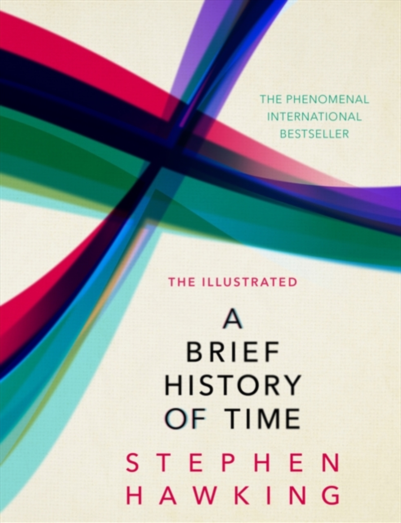 The Illustrated Brief History Of Time : The Beautifully Illustrated Edition Of Professor Stephen Haw/Product Detail/Science