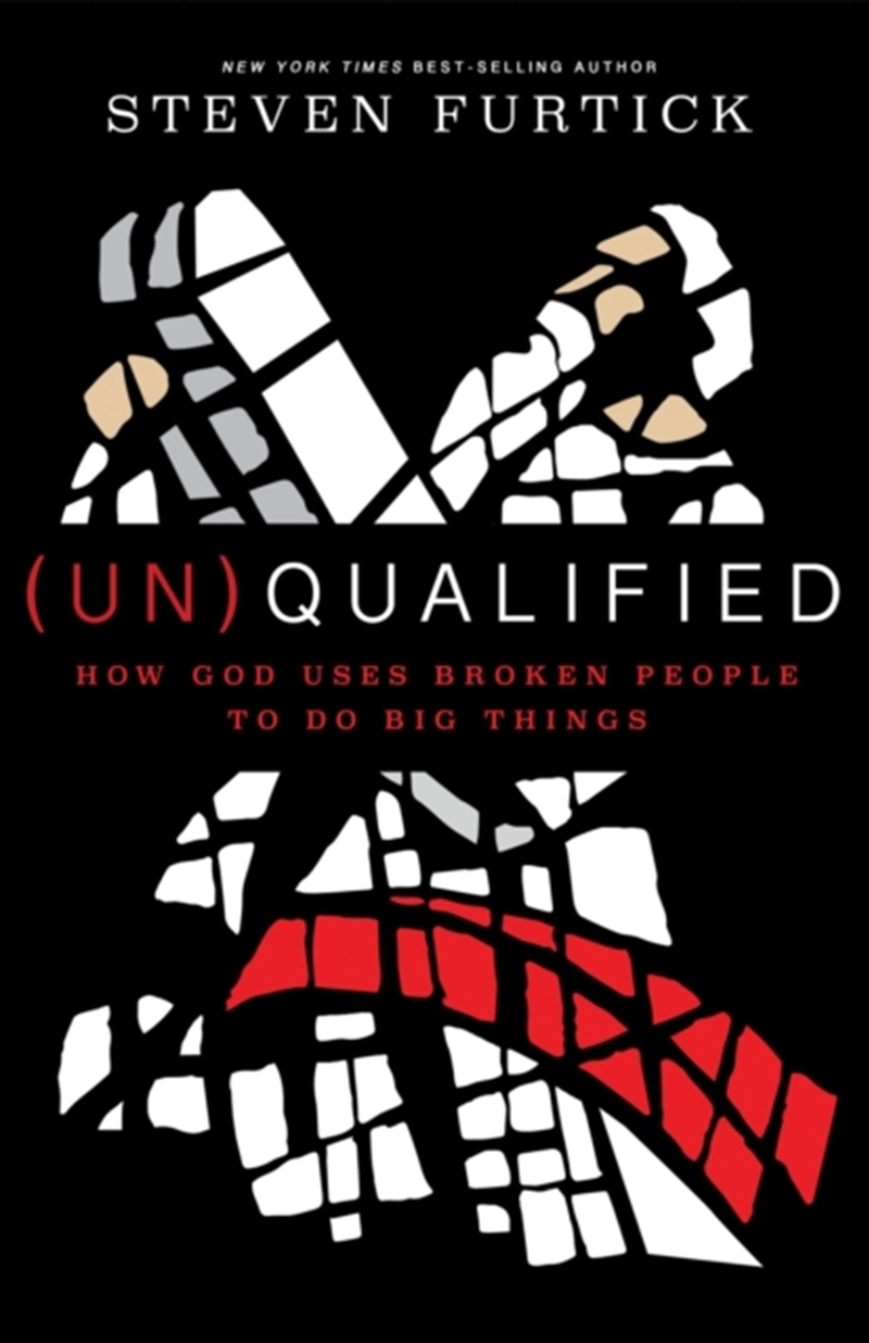 (Un)Qualified: How God Uses Broken People To Do Big Things/Product Detail/Religion & Beliefs