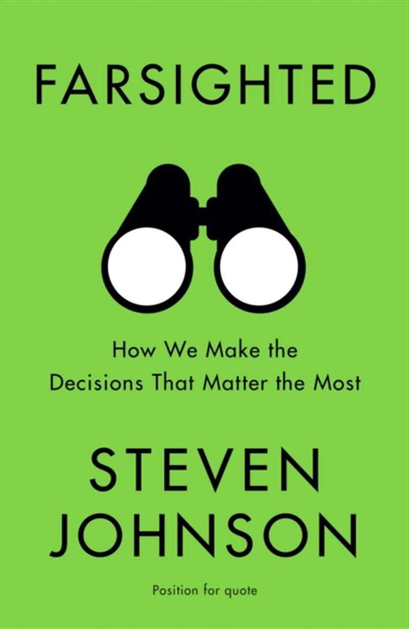 Farsighted : How We Make The Decisions That Matter The Most/Product Detail/Psychology