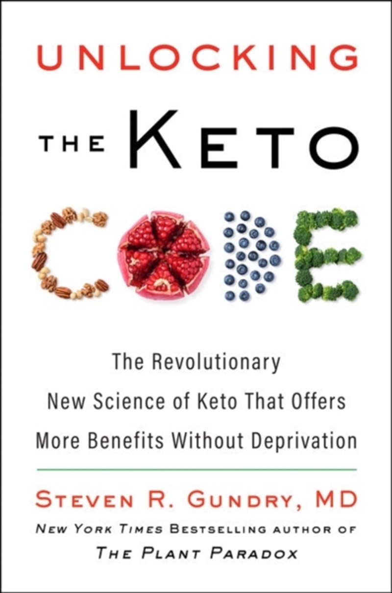 Unlocking The Keto Code : The Revolutionary New Science Of Keto That Offers More Benefits Without De/Product Detail/Fitness, Diet & Weightloss