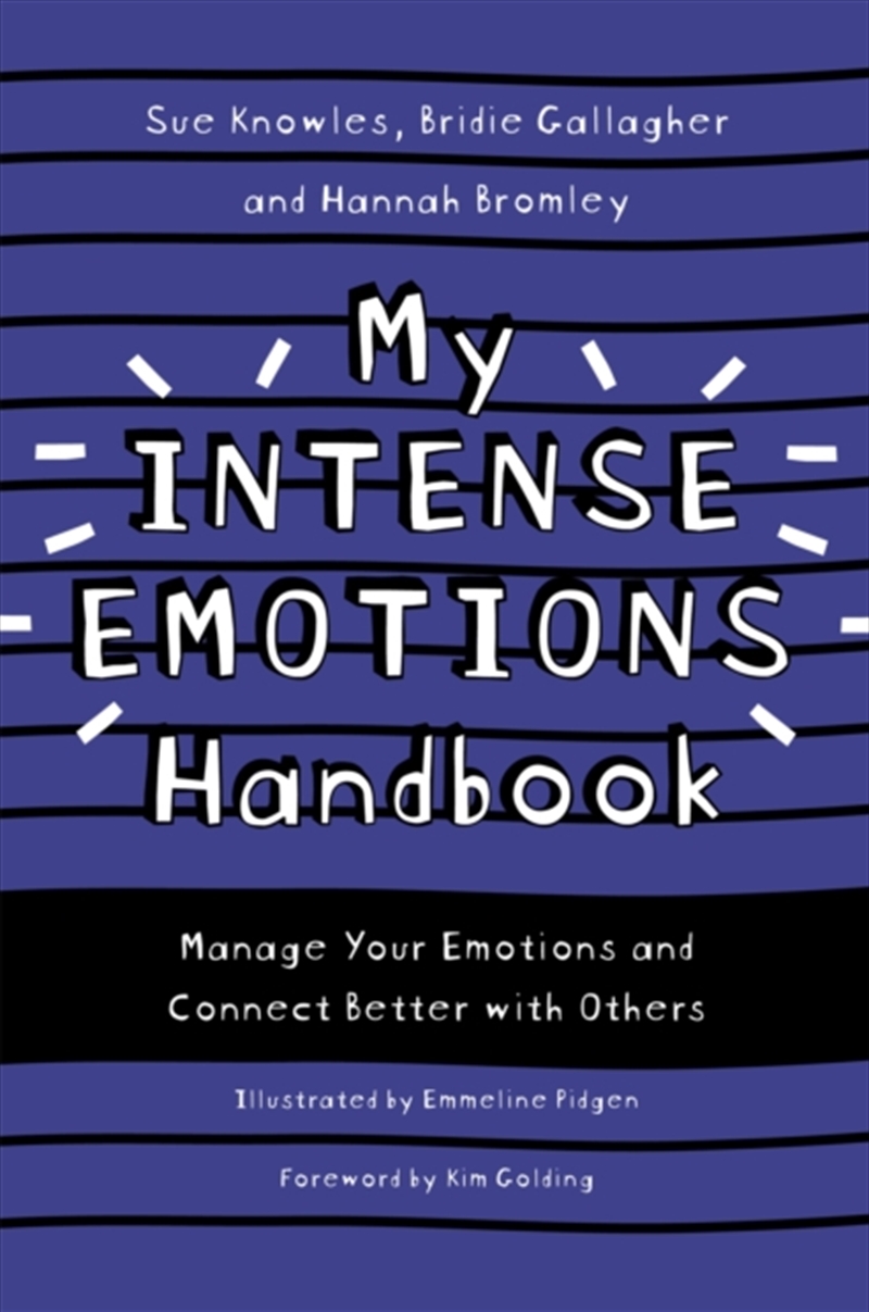 My Intense Emotions Handbook : Manage Your Emotions And Connect Better With Others/Product Detail/Psychology